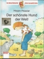 Der schönste Hund der Welt, Mirjam Pressler