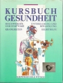 Bild 1 von Kursbuch Gesundheit, Beschwerden und Symptome, Selbsthilfe