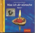 Was ich Dir wünsche, Bräunlich, Band 1, Groh, Kleinformat