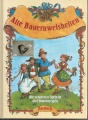 Alte Bauernweisheiten, Die schönsten Sprüche und Bauernregeln