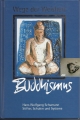 Buddhismus, Wege der Weisheit, Schumann