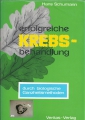 erfolgreiche Krebsbehandlung, biologische Ganzheitsmethoden, Hans Schumann