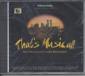 Thats Musical, Die Highlights vom Broadway, CD