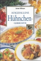 Ausgefallene Hühnchengerichte, Anne Wilson