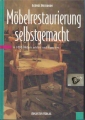 Möbelrestaurierung selbstgemacht, George Buchanan, Augustus Verlag