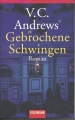 Gebrochene Schwingen, Roman, V. C. Andrews, Taschenbuch