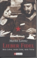 Lieber Fidel, Mein Leben meine Liebe mein Verrat, Marita Lorenz, Ullst