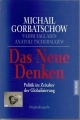 Das Neue Denken, Politik im Zeitalter der Globalisierung, Gorbatschow ✔️