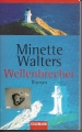 Wellenbrecher. Minette Walters