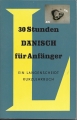 30 Stunden Dänisch für Anfänger, Kurzlehrbuch