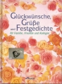 Glückwünsche, Grüße und Festgedichte für Familie, Freunde, Kollegen