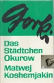 Bild 1 von Das Städtchen Okurow, Matwej Koshemjakin, Gorki