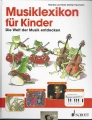 Musiklexikon für Kinder, Die Welt der Musik entdecken, Schott ✔️
