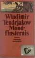 Mondfinsternis, Wladimir Tendrjakow, suhrkamp