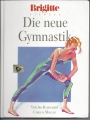 Die neue Gymnastik, Brigitte Fitness, Iris Bader, Christa Möller