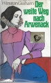 Der weite Weg nach Arwenack, Winston Graham, gebunden 💎