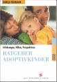 Ratgeber Adoptivkinder, Irmela Wiemann, rororo