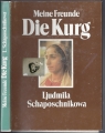 Bild 1 von Meine Freunde Die Kurg, Ljudmila Schaposchnikowa