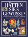 Hätten Sies gewusst, Neue Einblicke in die Welt, Angelika Feilhauer, Olaf Rappold