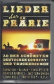 Bild 1 von Lieder der Prärie, Contry und Truckersongs, MC, Kassette