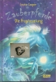 Zauberpferde, Die Prophezeiung
