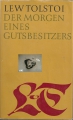 Der Morgen eines Gutsbesitzers, Lew Tolstoi