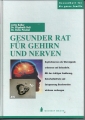 Bild 1 von Gesunder Rat für Gehirn und Nerven, Gesundheit für die ganze Familie