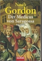 Der Medicus von Saragossa, Noah Gordon, Goldmann