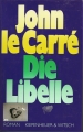 Die Libelle, John le Carre, Kiepenheuer Witsch