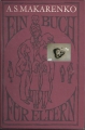 Ein Buch für Eltern, A. S. Makarenko ✔️