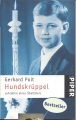 Hundskrüppel, Lehrjahre eines Übeltäters, Gerhard Polt