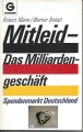 Mitleid, Das Milliardengeschäft, Robert Mann, Werner Bokatt