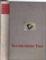 Neunhundert Tage, Willi Bredel ✔️