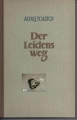 Der Leidensweg, Alexej Tolstoi, 3 Bände, Aufbau Verlag ✔️