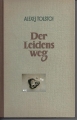 Bild 3 von Der Leidenweg, Alexej Tolstoi, 3 Bände, Aufbau Verlag Berlin