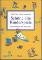 Schöne alte Kinderspiele, Ideen für Kinder aller Altersstufen