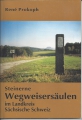 Steinerne Wegweisersäulen im Landkreis Sächs. Schweiz, Prokoph