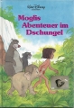 Moglis Abenteuer im Dschungel, Kinderbuch, Walt Disney