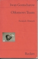 Oblomows Traum, Iwan Gontscharow