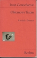 Oblomows Traum, Iwan Gontscharow, Reclam, russisch dt.