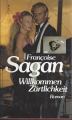 Willkommen Zärtlichkeit, Francoise Sagan