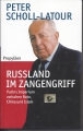 Russland im Zangengriff, Propyläen, Peter Scholl-Latour, gebunden