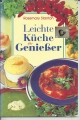 Leichte Küche für Genießer, Anne Wilson, BellaVista, Heft